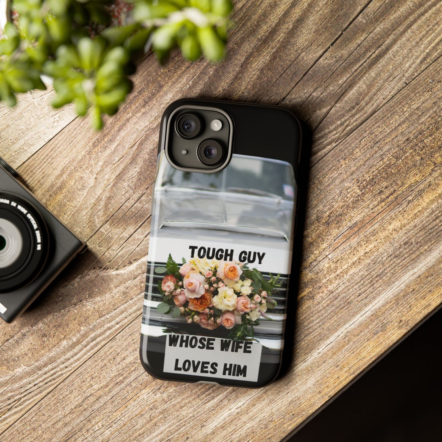 Phone Case iPhone 16/15/14 - Tough Guy Whose Wife Loves Him Tough Case