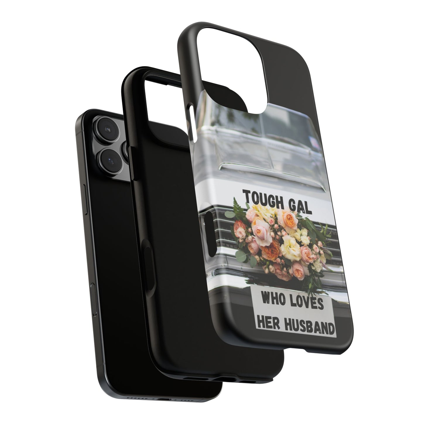 Phone Case iPhone 16/15/14 - Tough Gal Who Loves Her Husband Tough Case