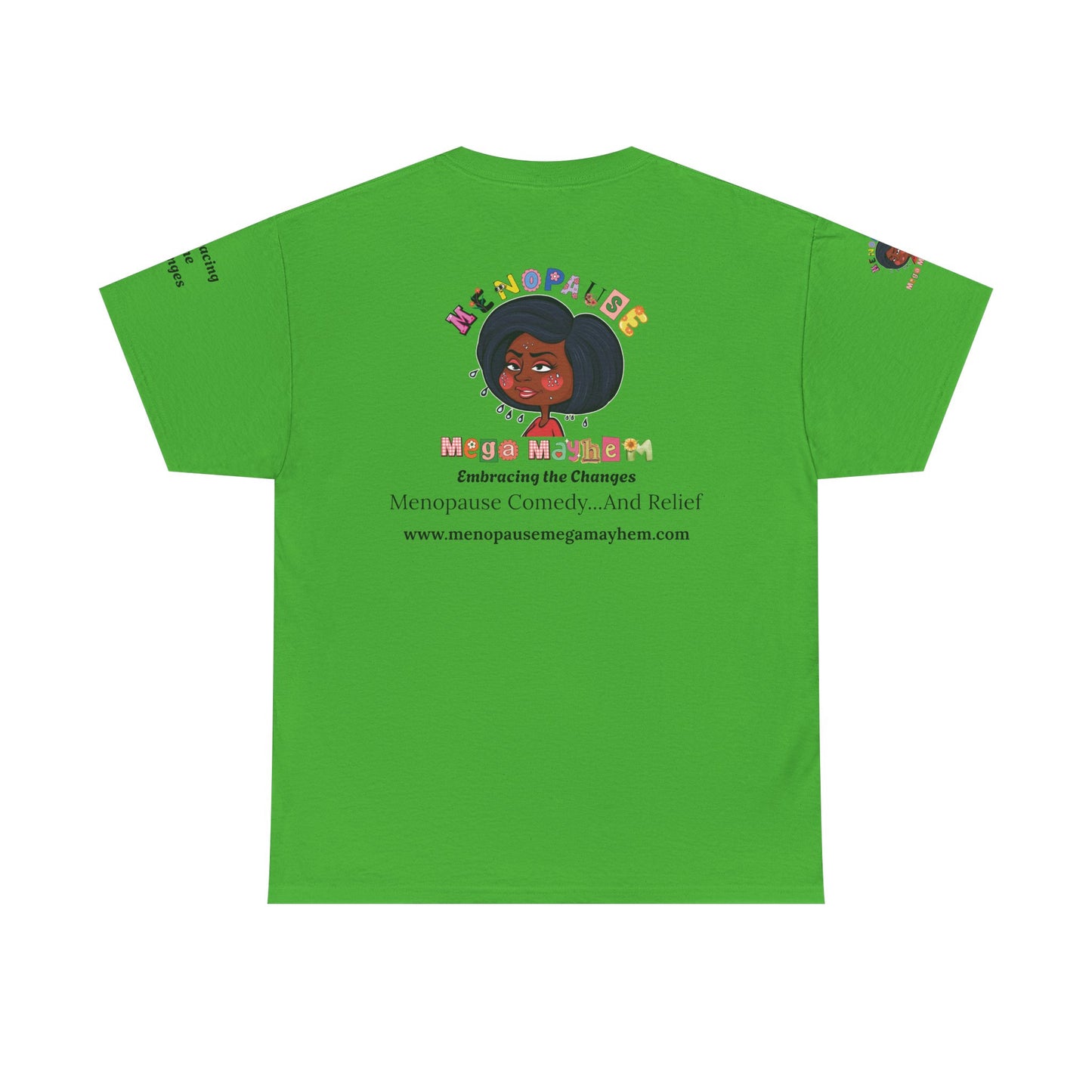 Menopause Humor Tee