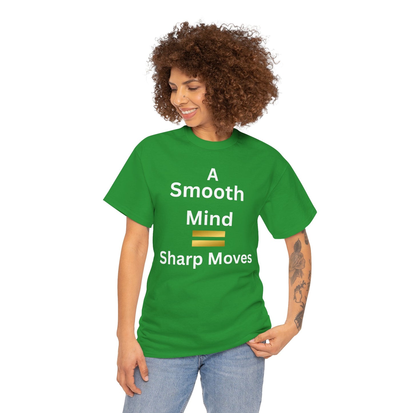 T-Shirt - A Smooth Mind = Sharp Moves