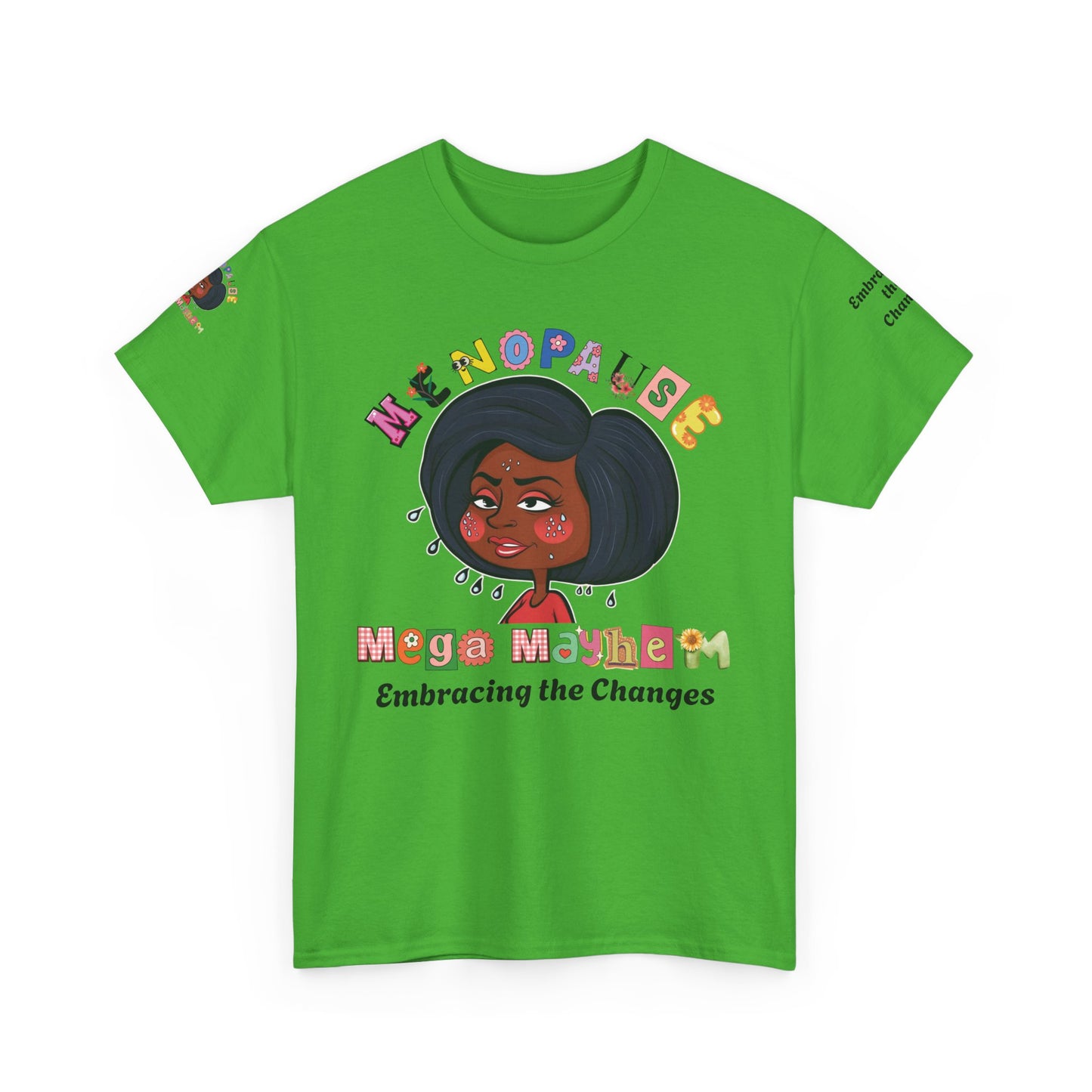 Menopause Humor Tee