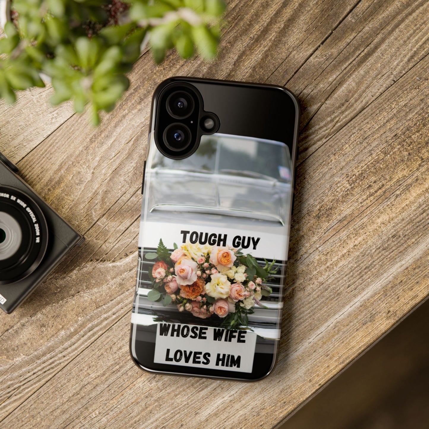 Phone Case iPhone 16/15/14 - Tough Guy Whose Wife Loves Him Tough Case