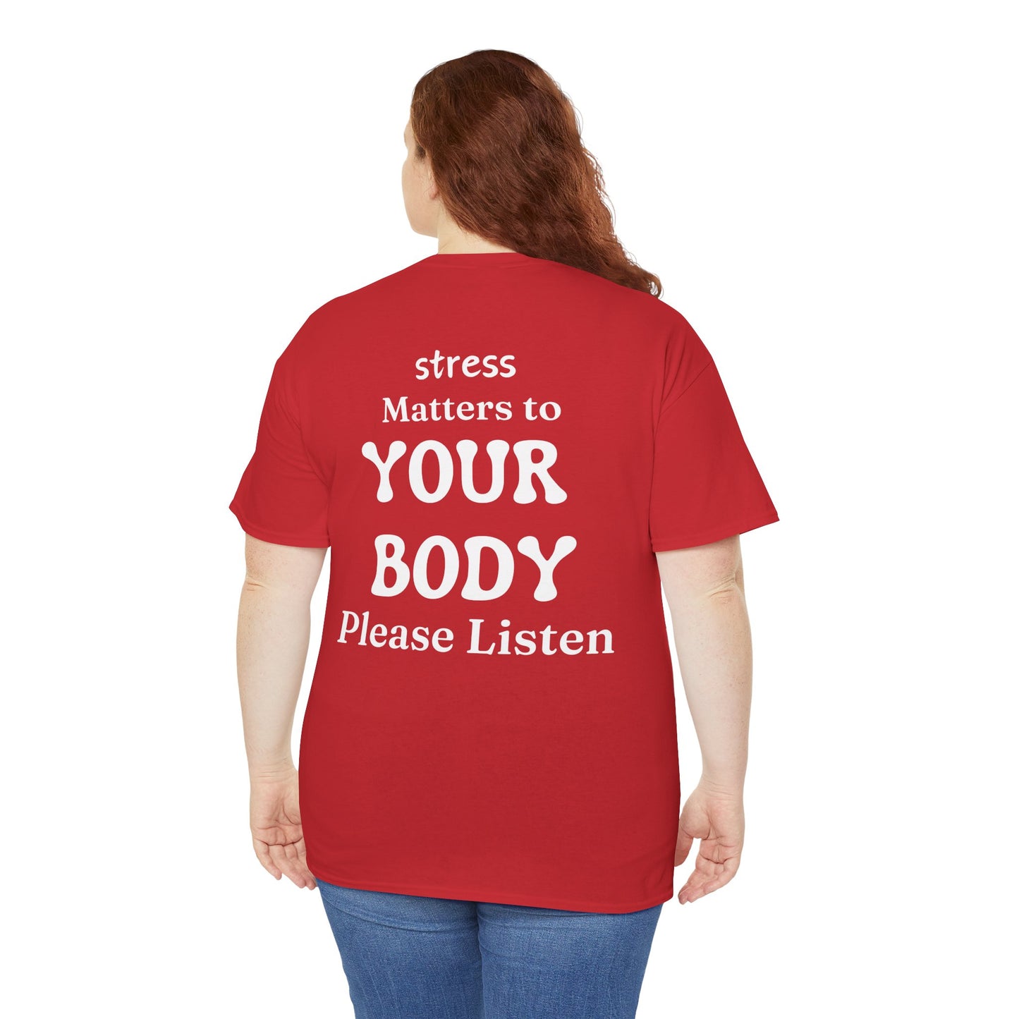 Tee Stress Matters to Your Body Please Listen