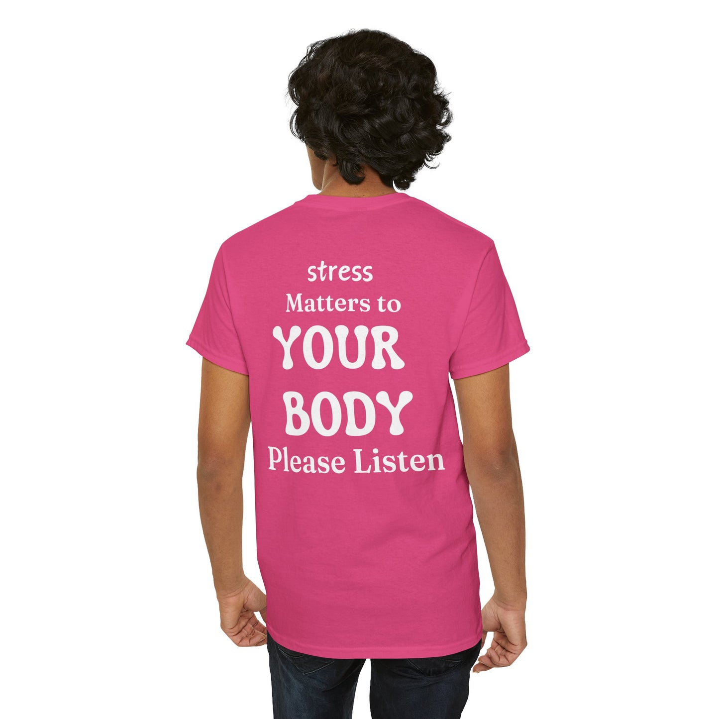Tee Stress Matters to Your Body Please Listen