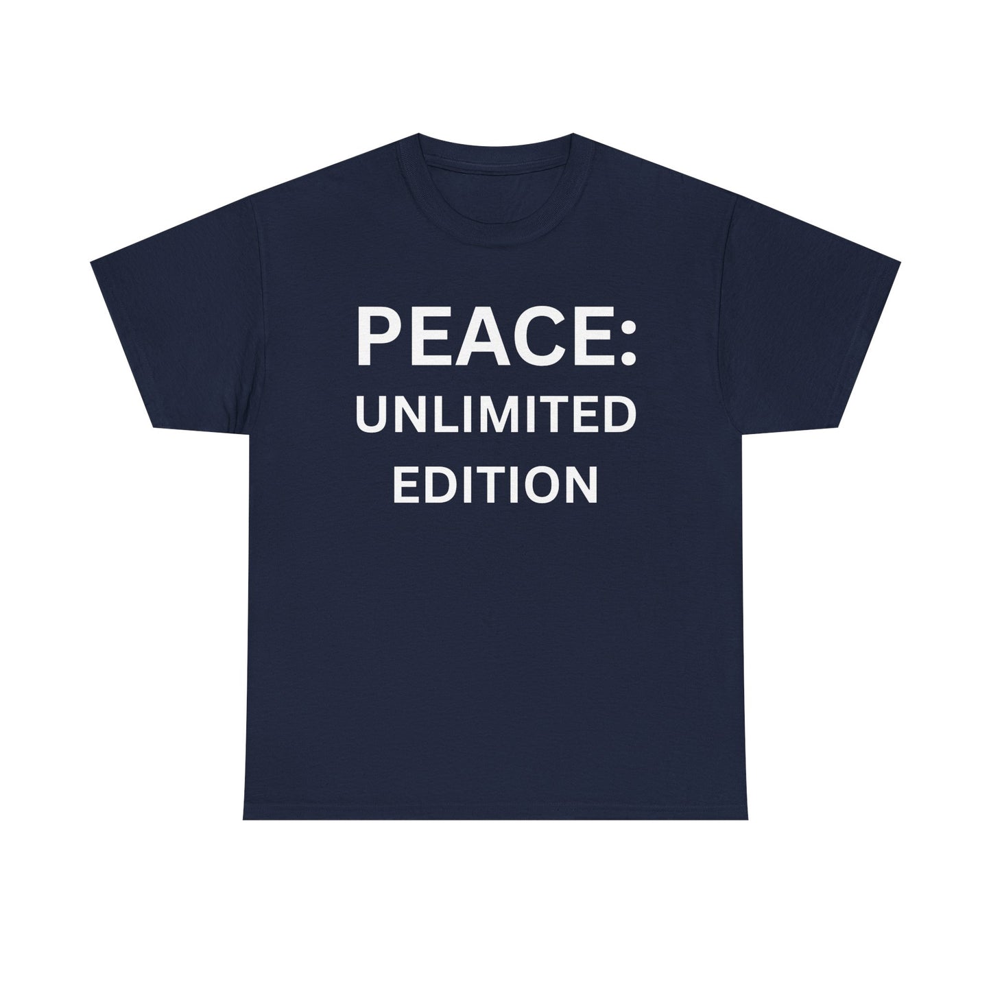 Peace Unlimited Edition Unisex Heavy Cotton Tee | Casual Wear, Gift for Friends, Peace Activism, Comfort, Everyday Style