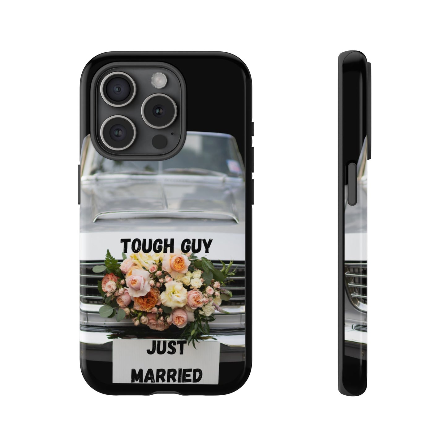Phone Case iPhone 16/15/14 - Tough Guy Just Married Tough Case