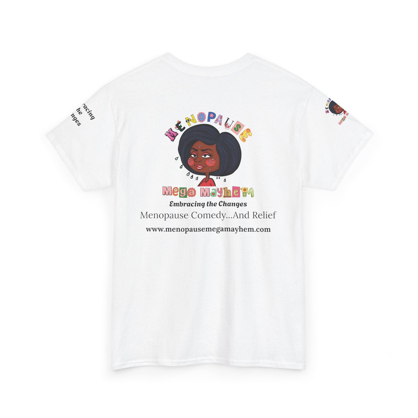 Menopause Humor Tee