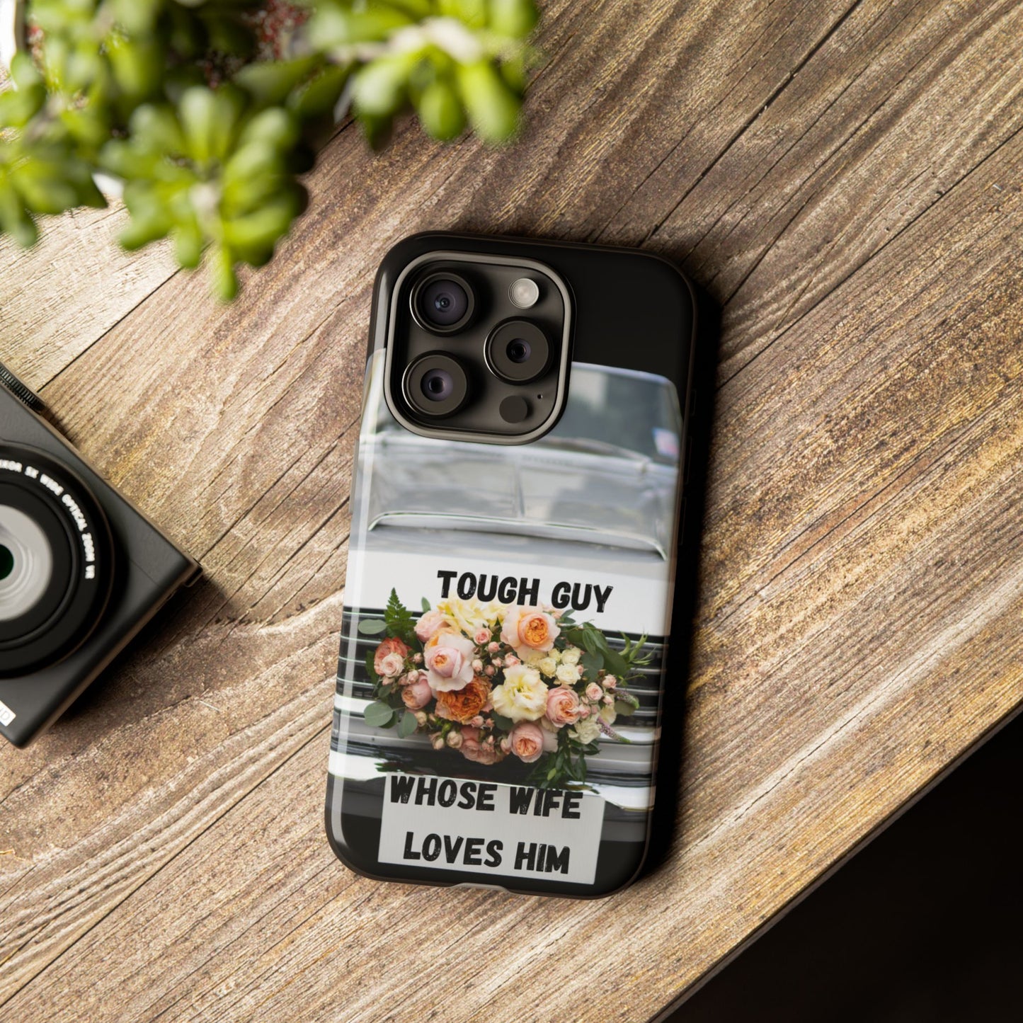 Phone Case iPhone 16/15/14 - Tough Guy Whose Wife Loves Him Tough Case