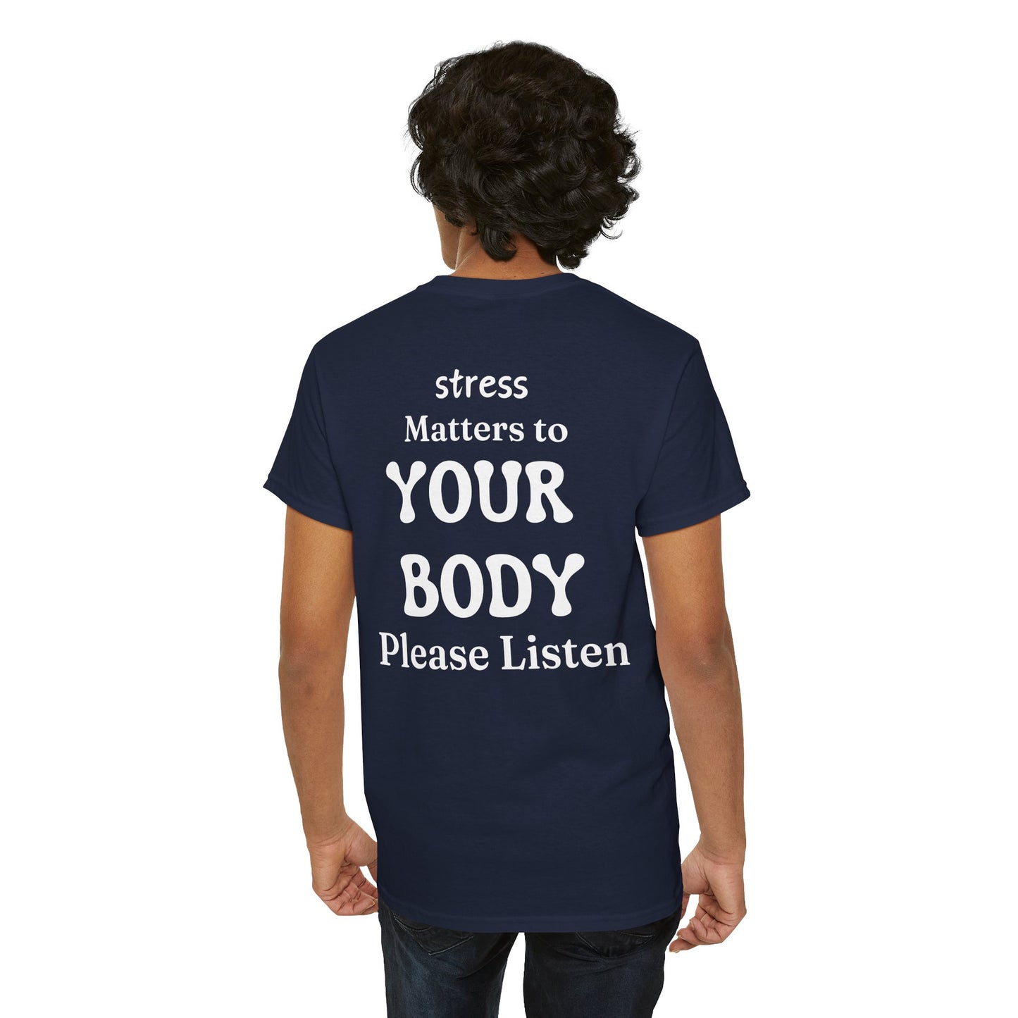 Tee Stress Matters to Your Body Please Listen