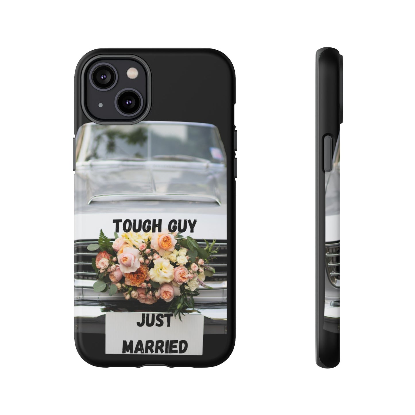Phone Case iPhone 16/15/14 - Tough Guy Just Married Tough Case