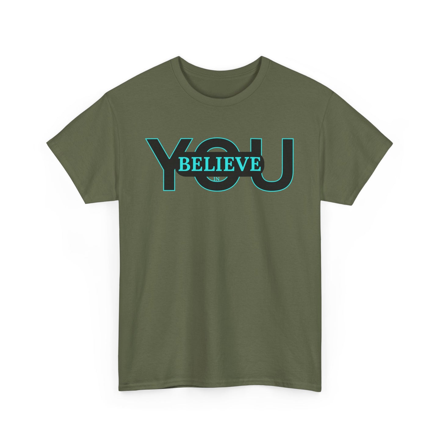 Believe in You (Blue) - Motivational T-Shirt Unisex Tee