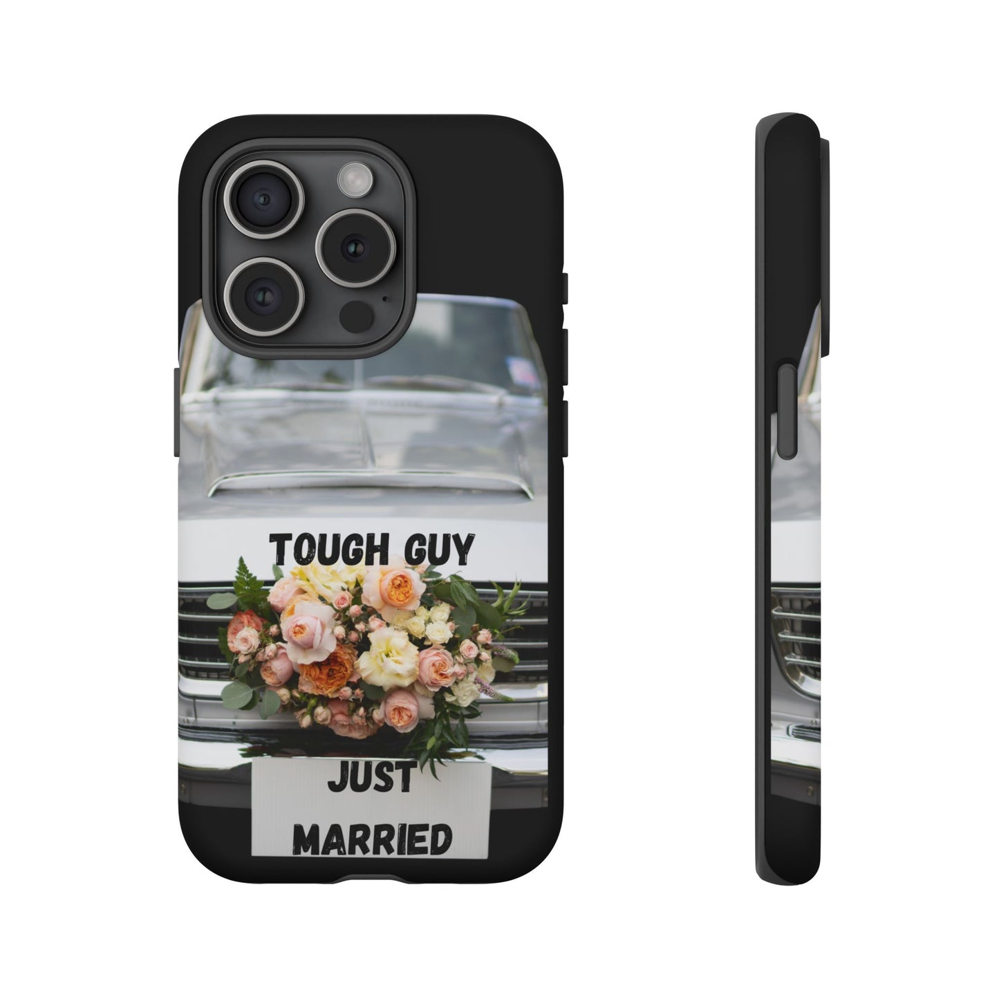 Phone Case iPhone 16/15/14 - Tough Guy Just Married Tough Case