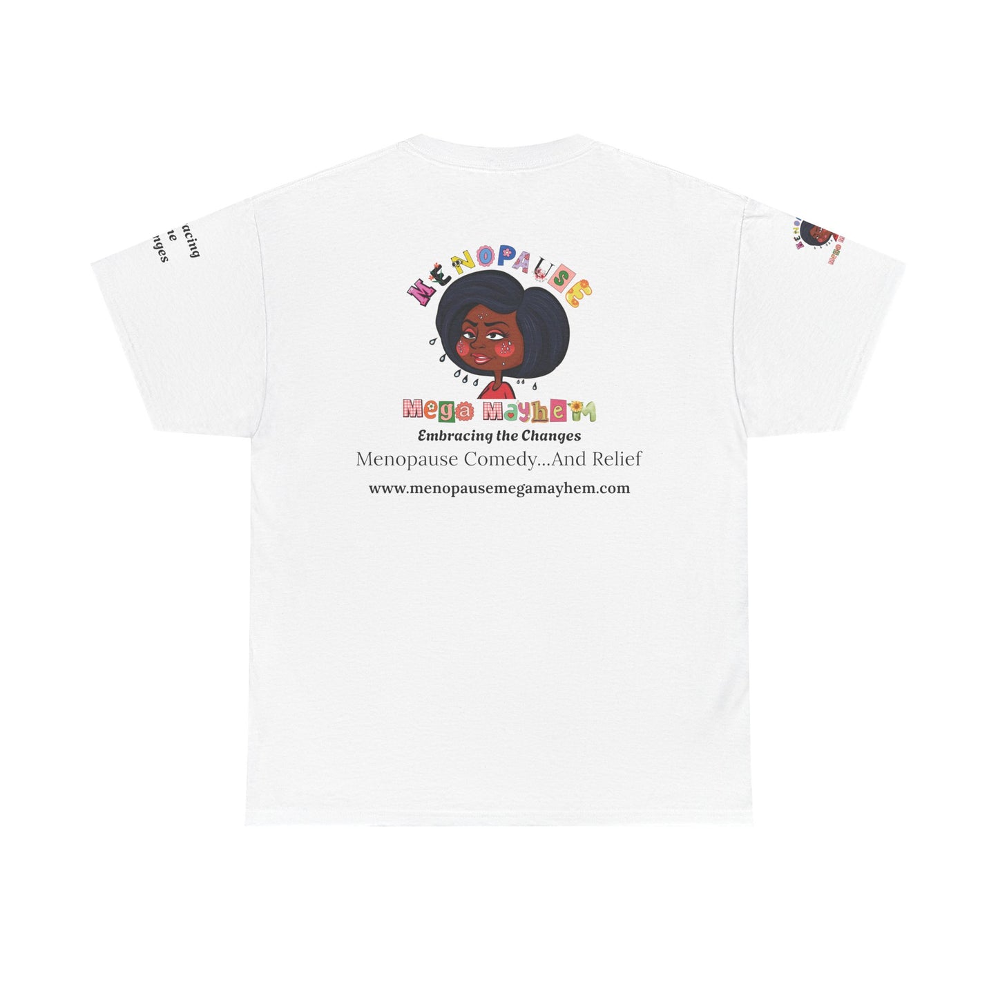 Menopause Humor Tee