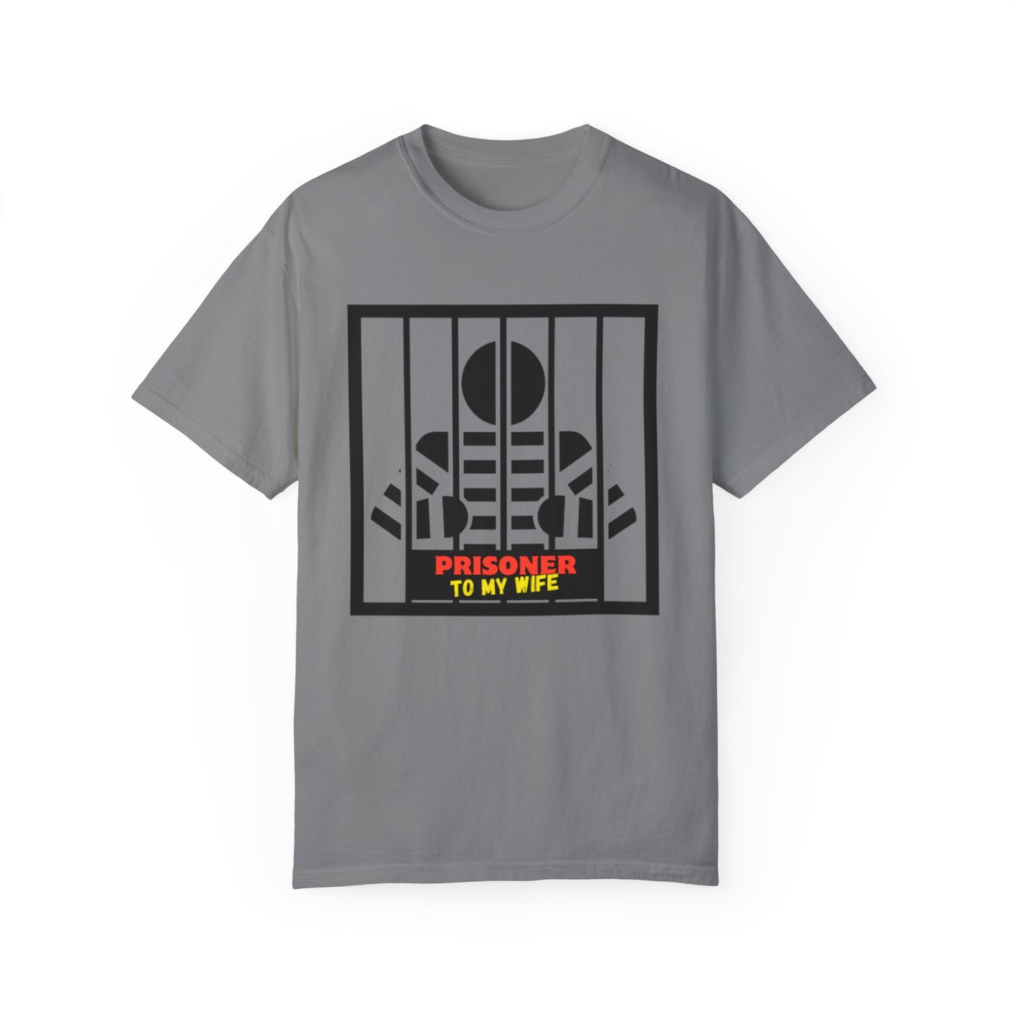 T-Shirt with 'Prisoner to My Wife' Design