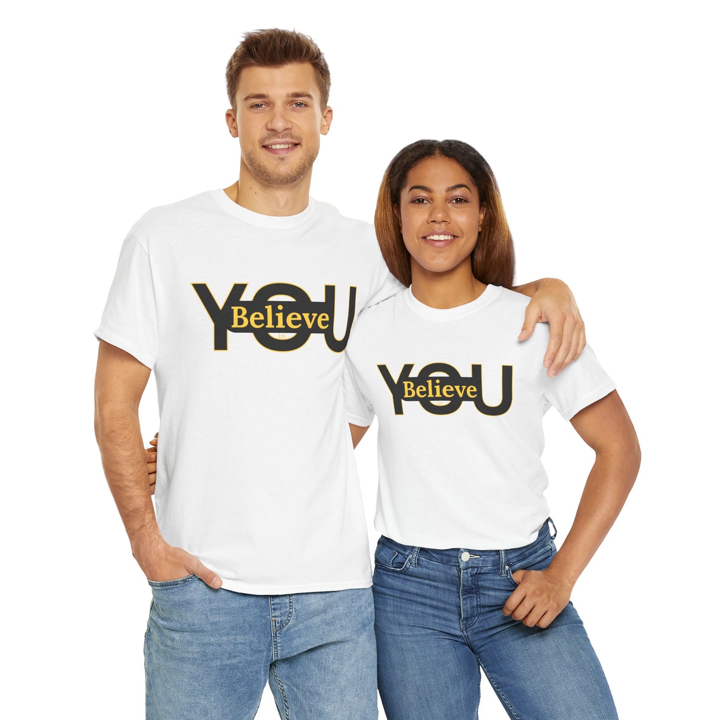 Believe in You (Gold) - Motivational T-Shirt Unisex Tee