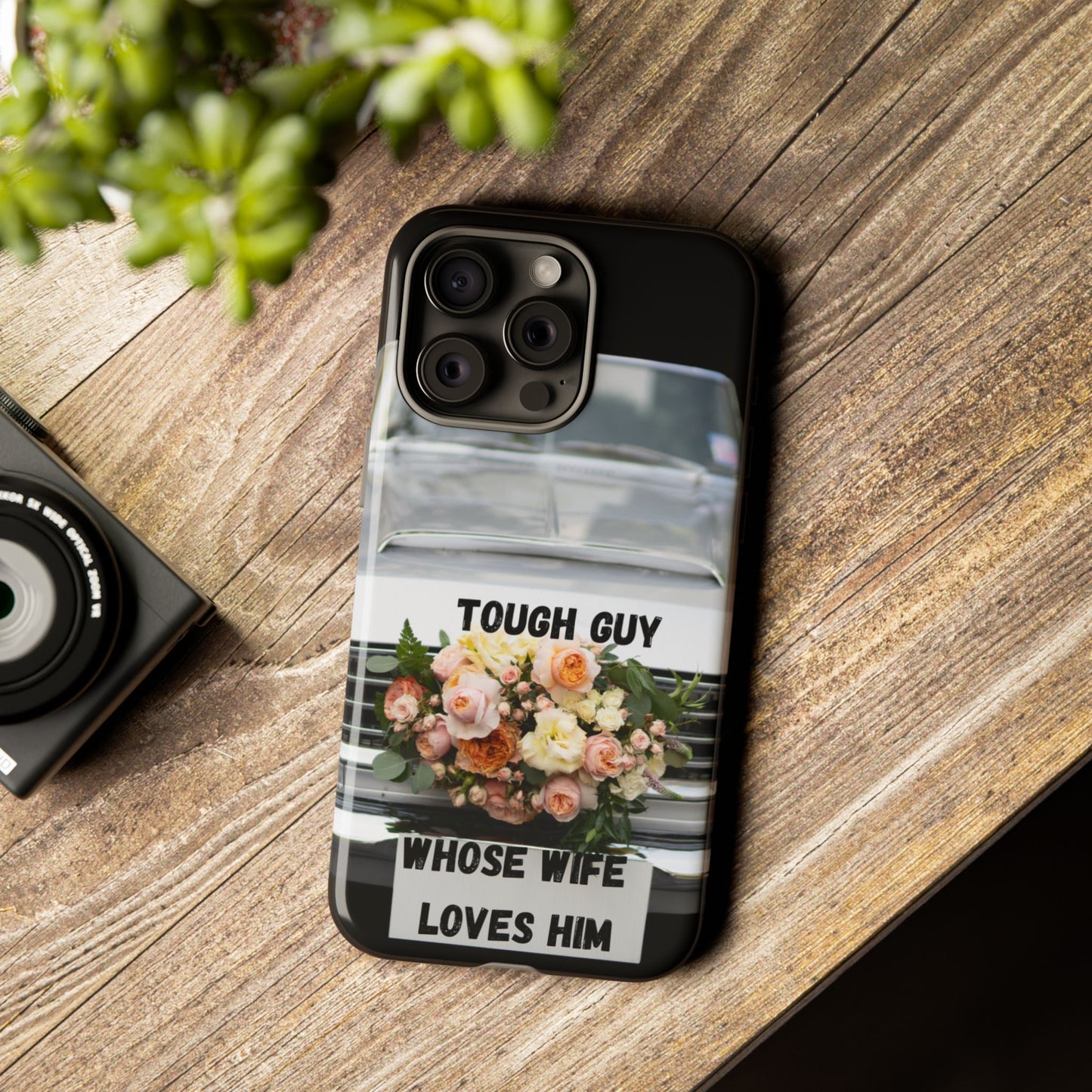 Phone Case iPhone 16/15/14 - Tough Guy Whose Wife Loves Him Tough Case