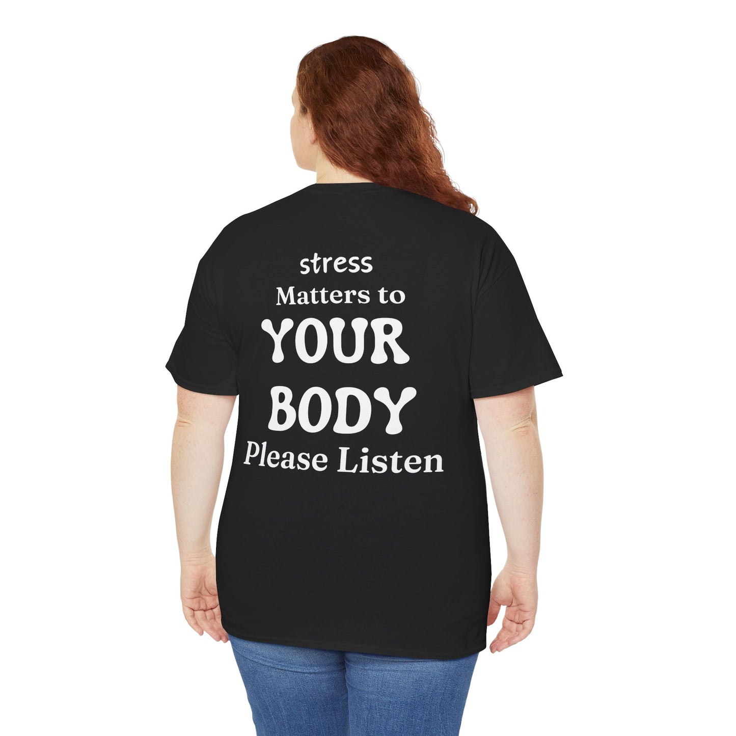 Tee Stress Matters to Your Body Please Listen