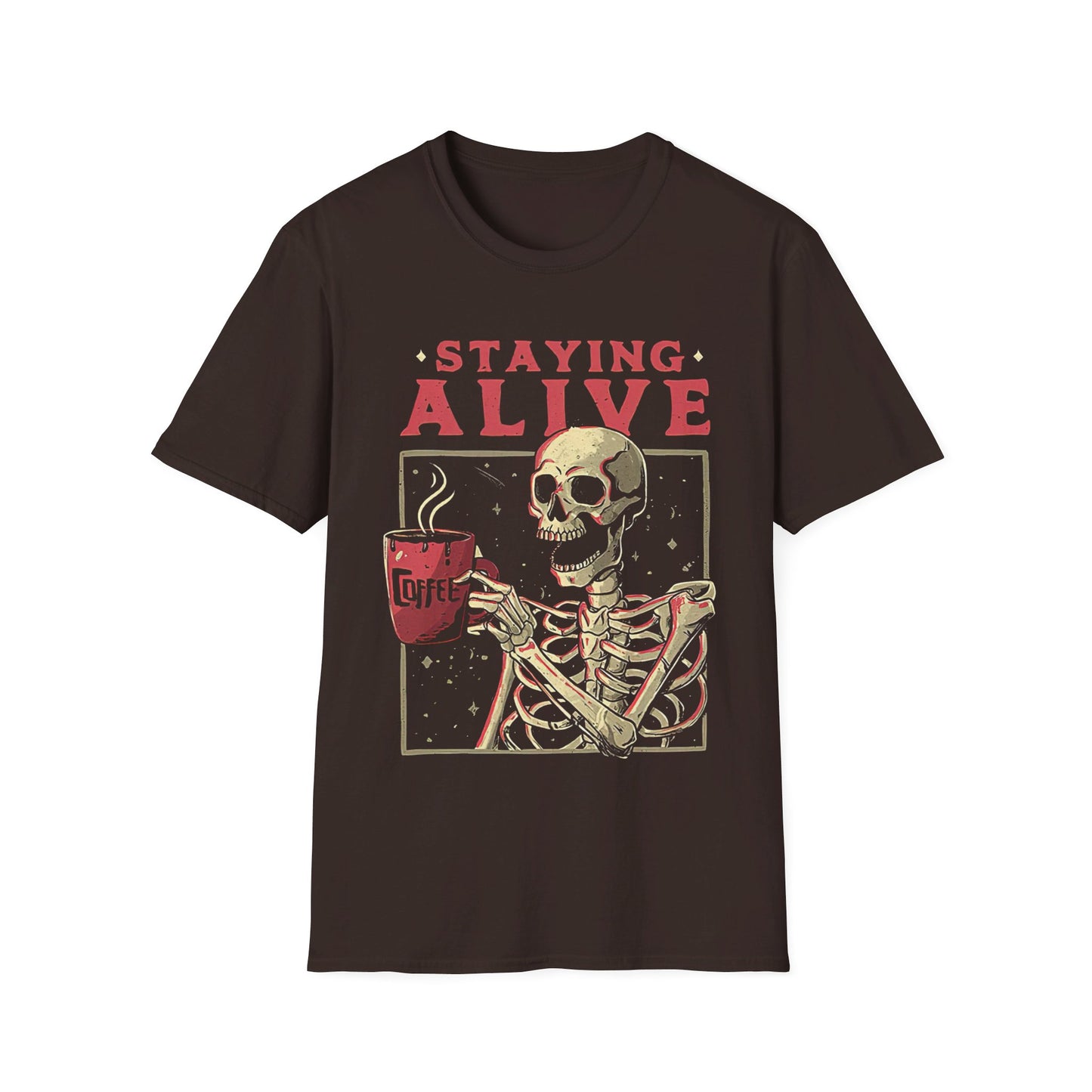 Staying Alive - Unisex Softstyle T-Shirt