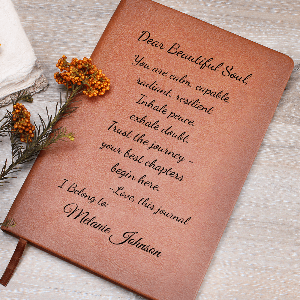 PERSONALIZED Dear Beautiful Soul - Graphic Leather Journal