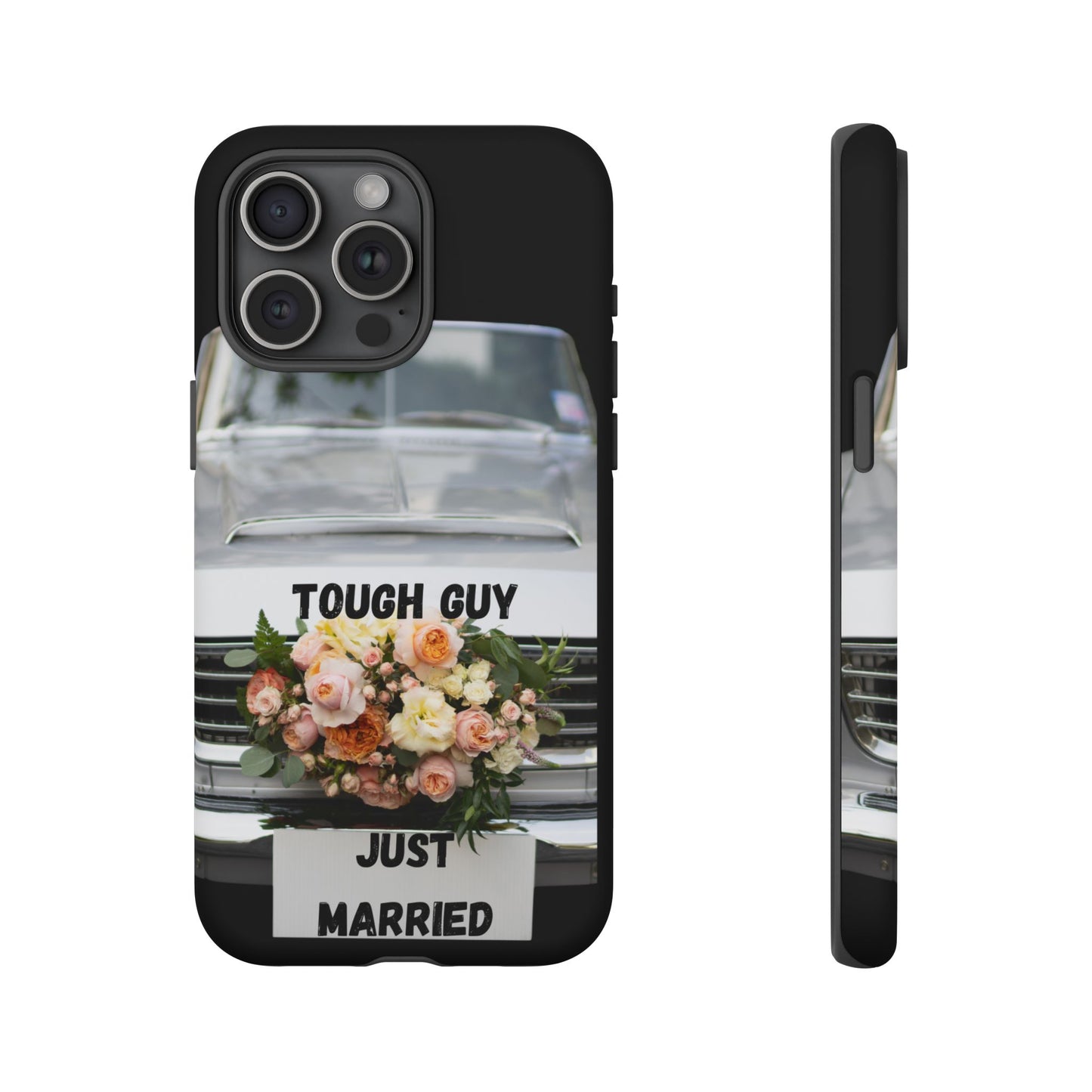 Phone Case iPhone 16/15/14 - Tough Guy Just Married Tough Case