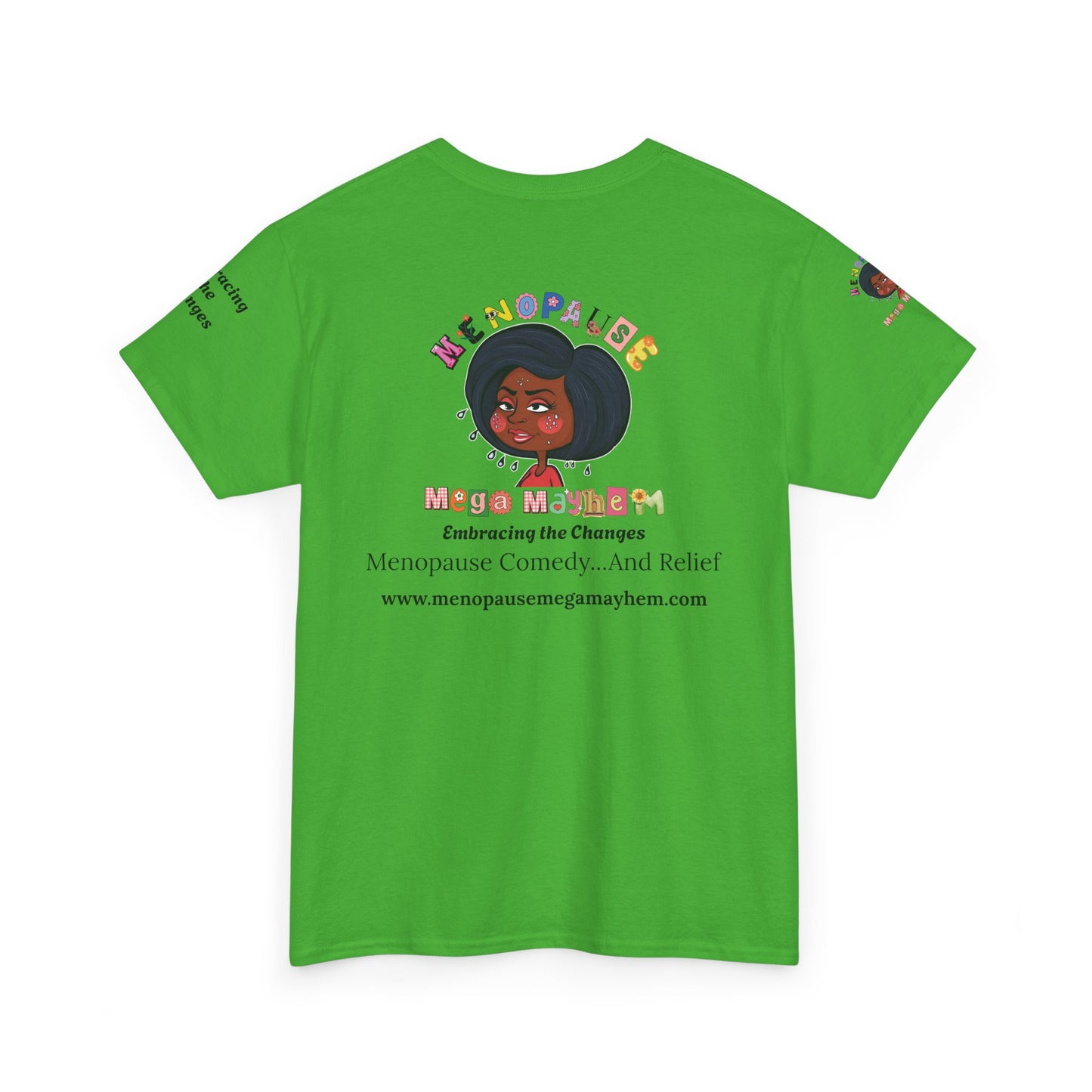 Menopause Humor Tee