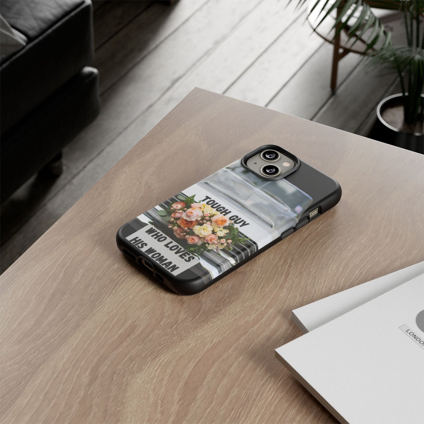 Phone Case iPhone 16/15/14 - Tough Guy Who Loves His Woman Tough Case