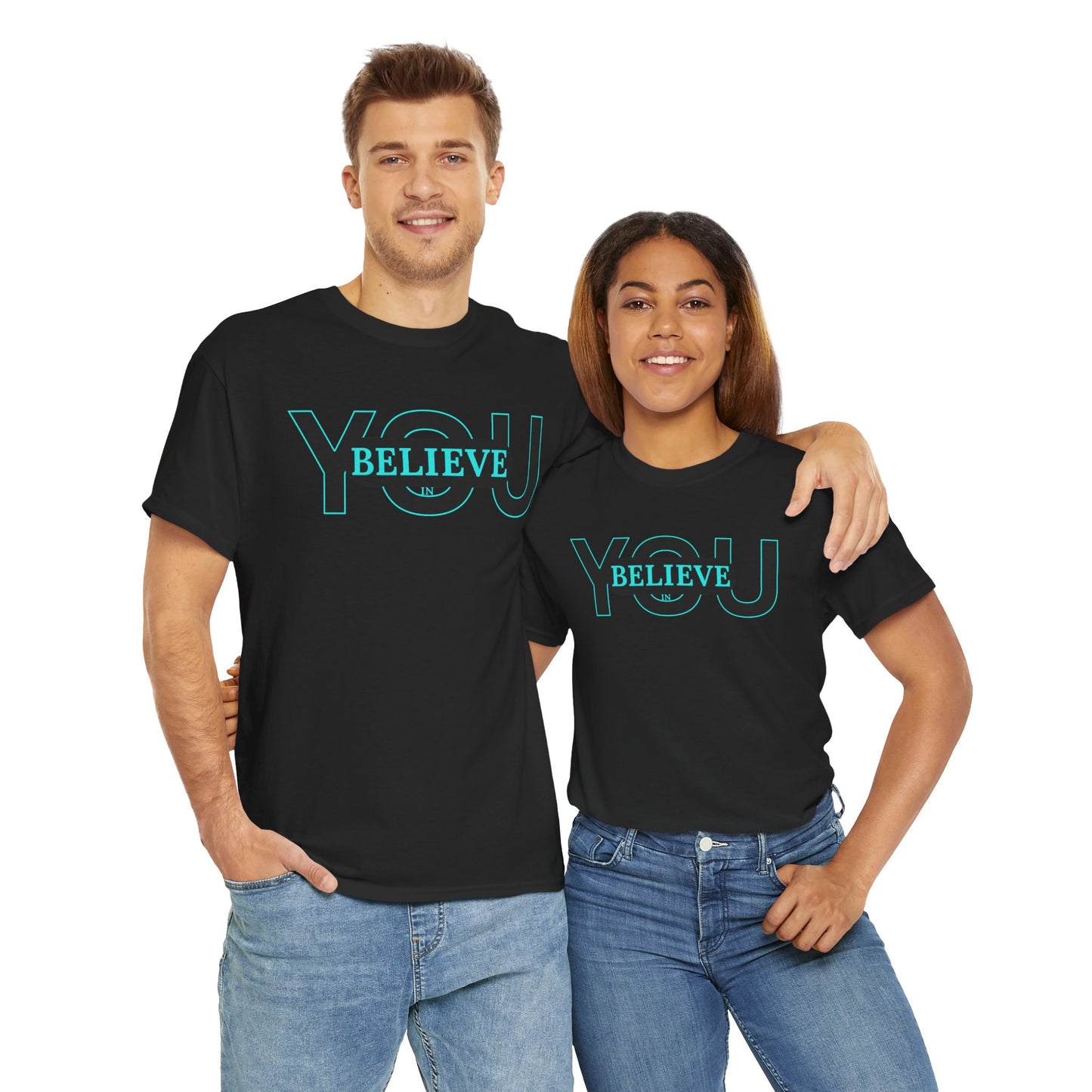 Believe in You (Blue) - Motivational T-Shirt Unisex Tee