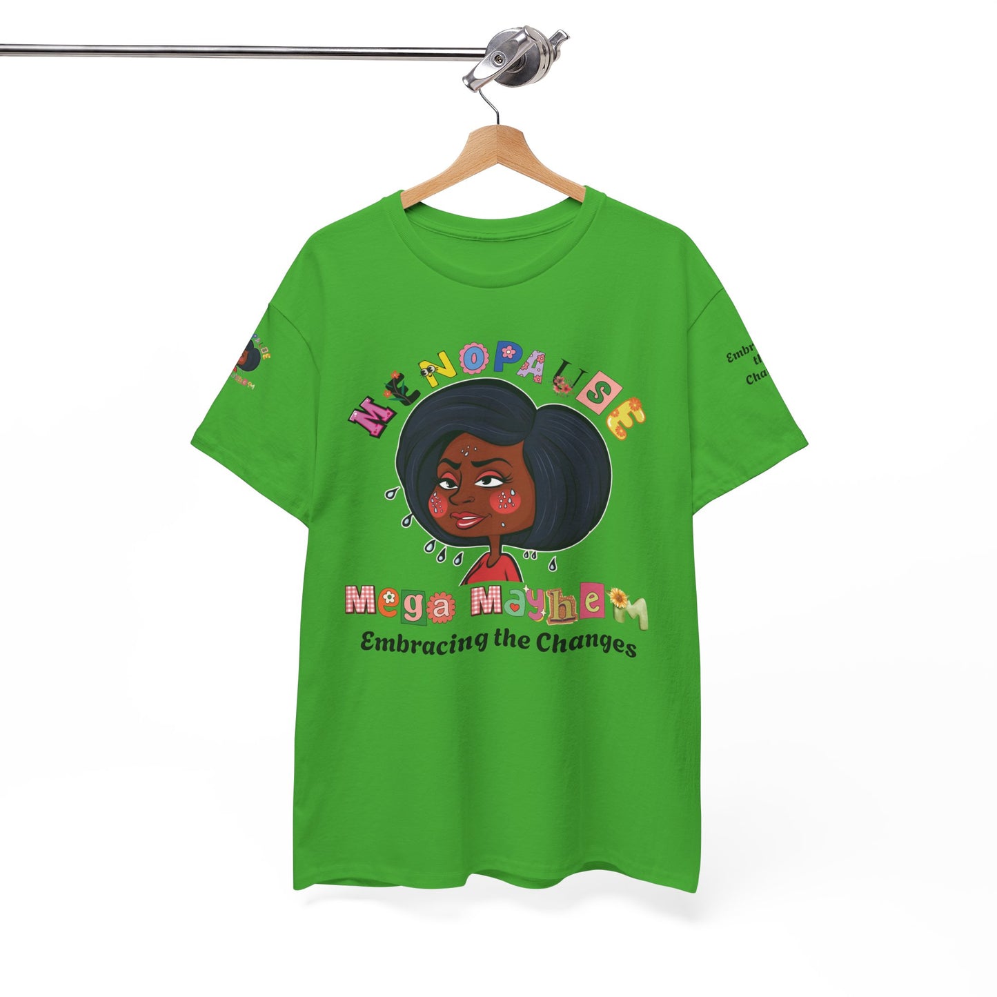 Menopause Humor Tee
