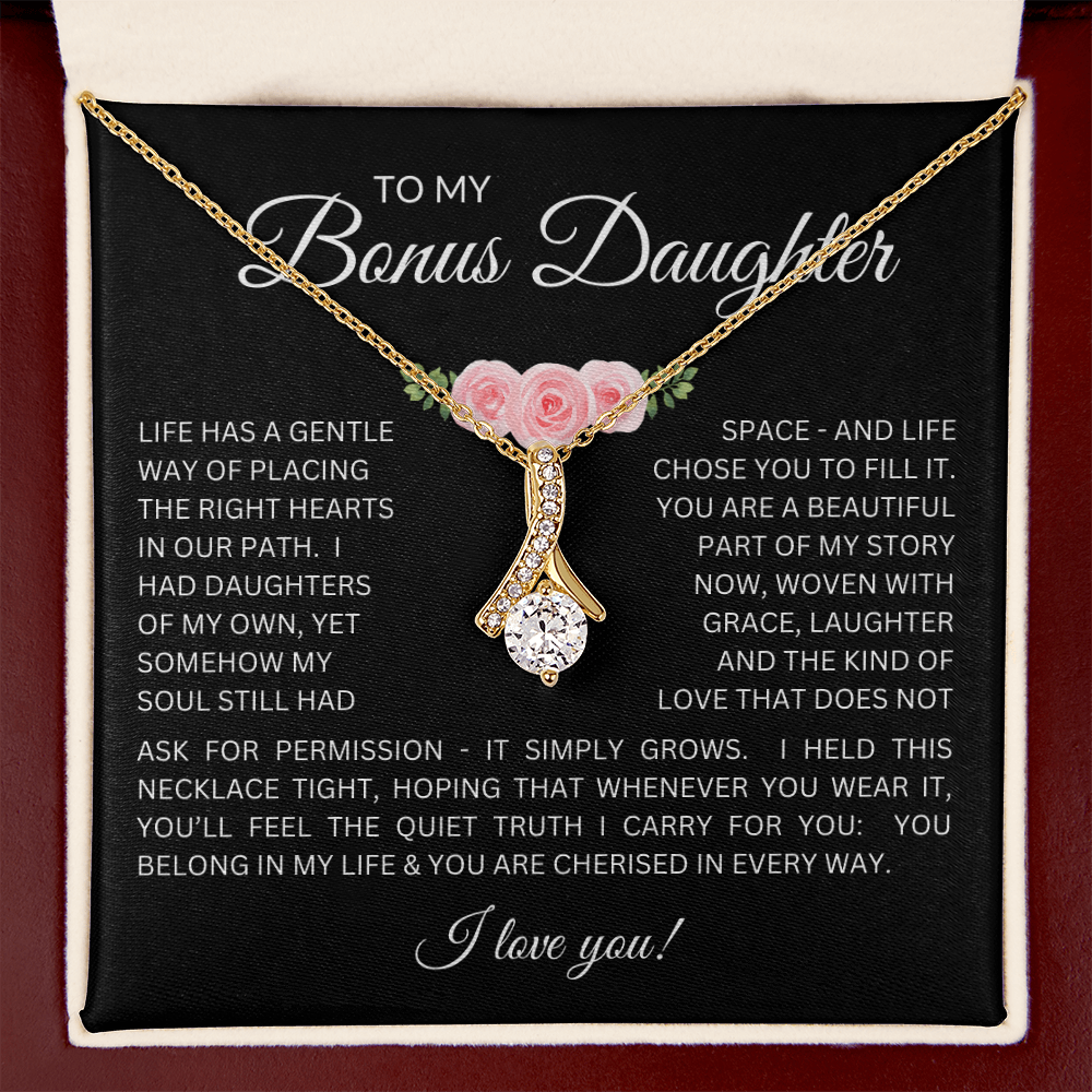 To My Bonus Daughter - Alluring Beauty Necklace with "My Soul Still Had Space" Message