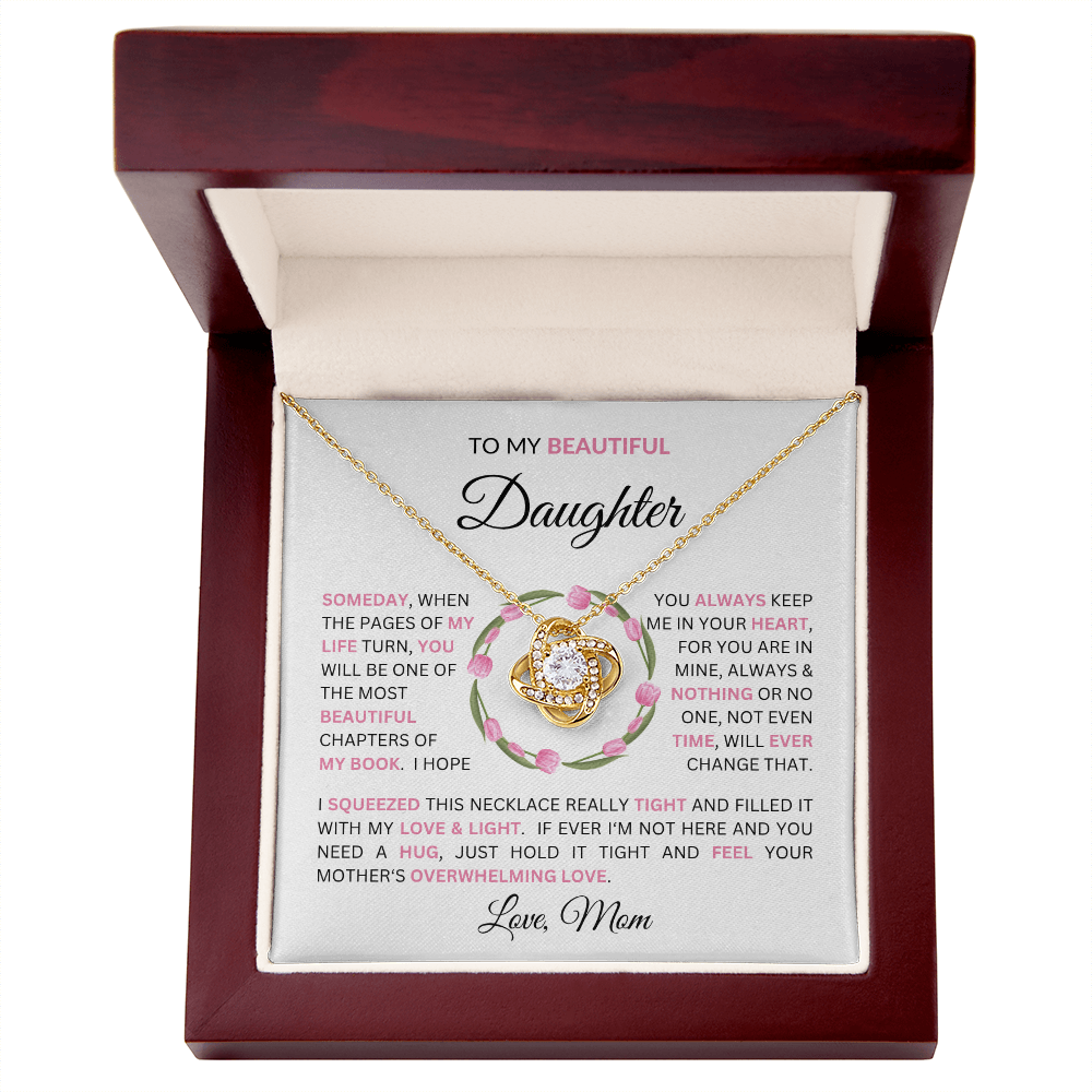 Gift for Daughter from Mom - To My Beautiful Daughter Message with Love Knot Necklace