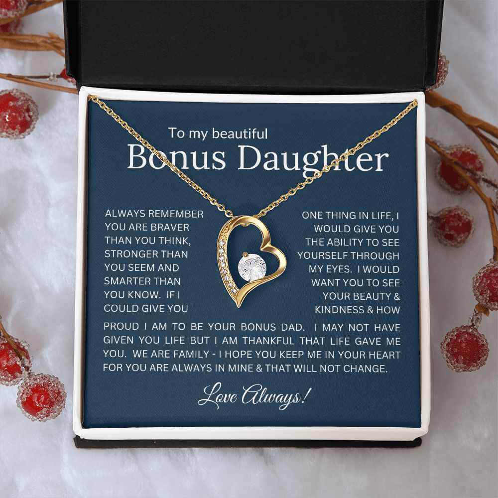 To My Bonus Daughter Gift - Forever Love Necklace with "If You Could See Through My Eyes" Message