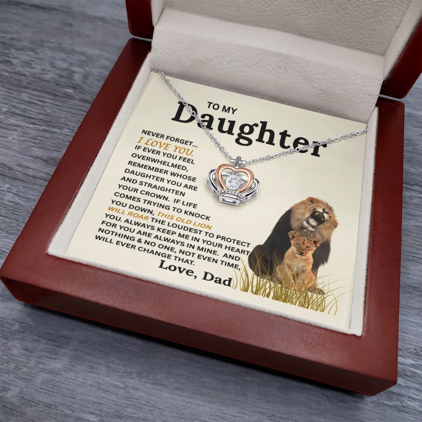To My Daughter, From Dad - Crown Pendant Necklace with This Old Lion's Roar Message