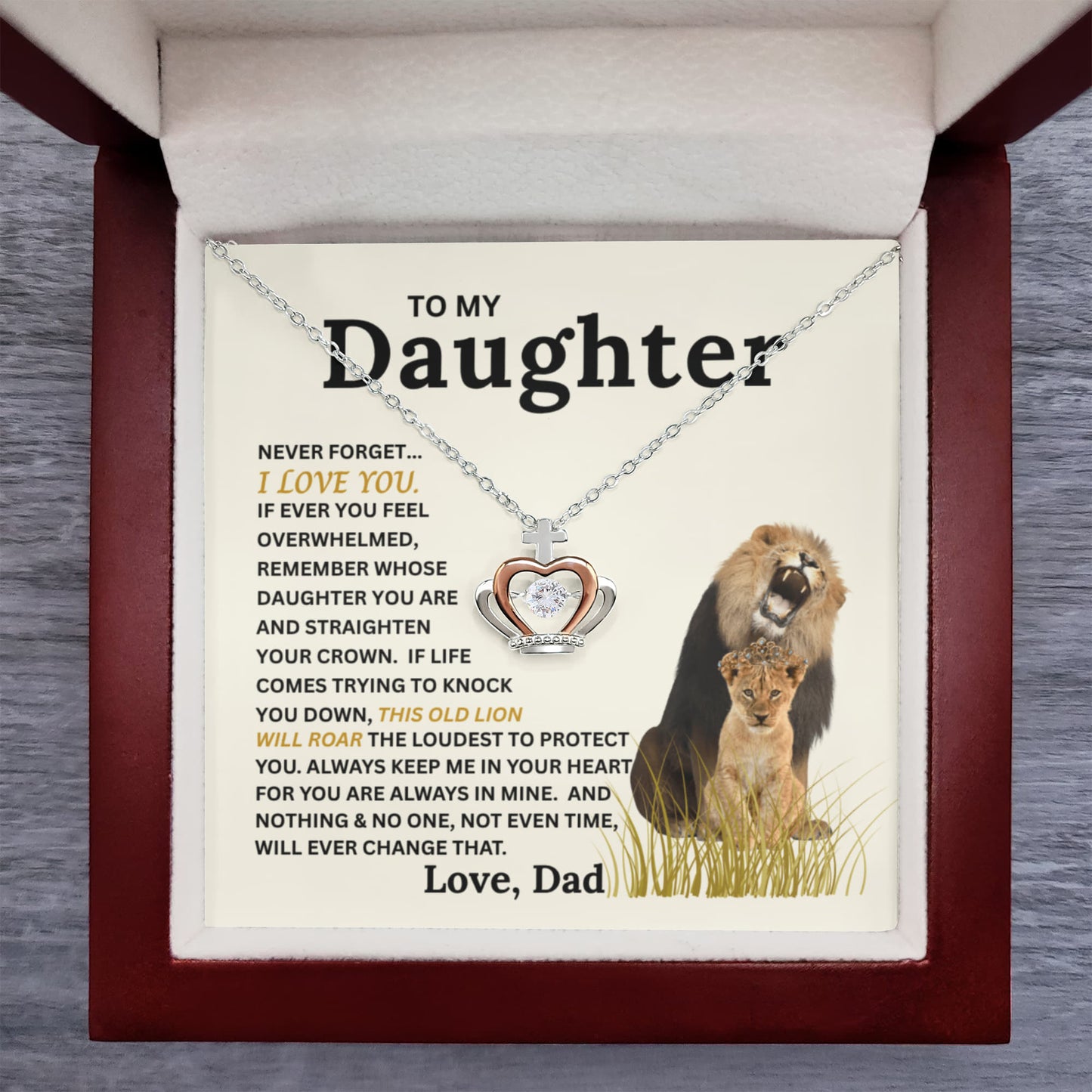 To My Daughter, From Dad - Crown Pendant Necklace with This Old Lion's Roar Message