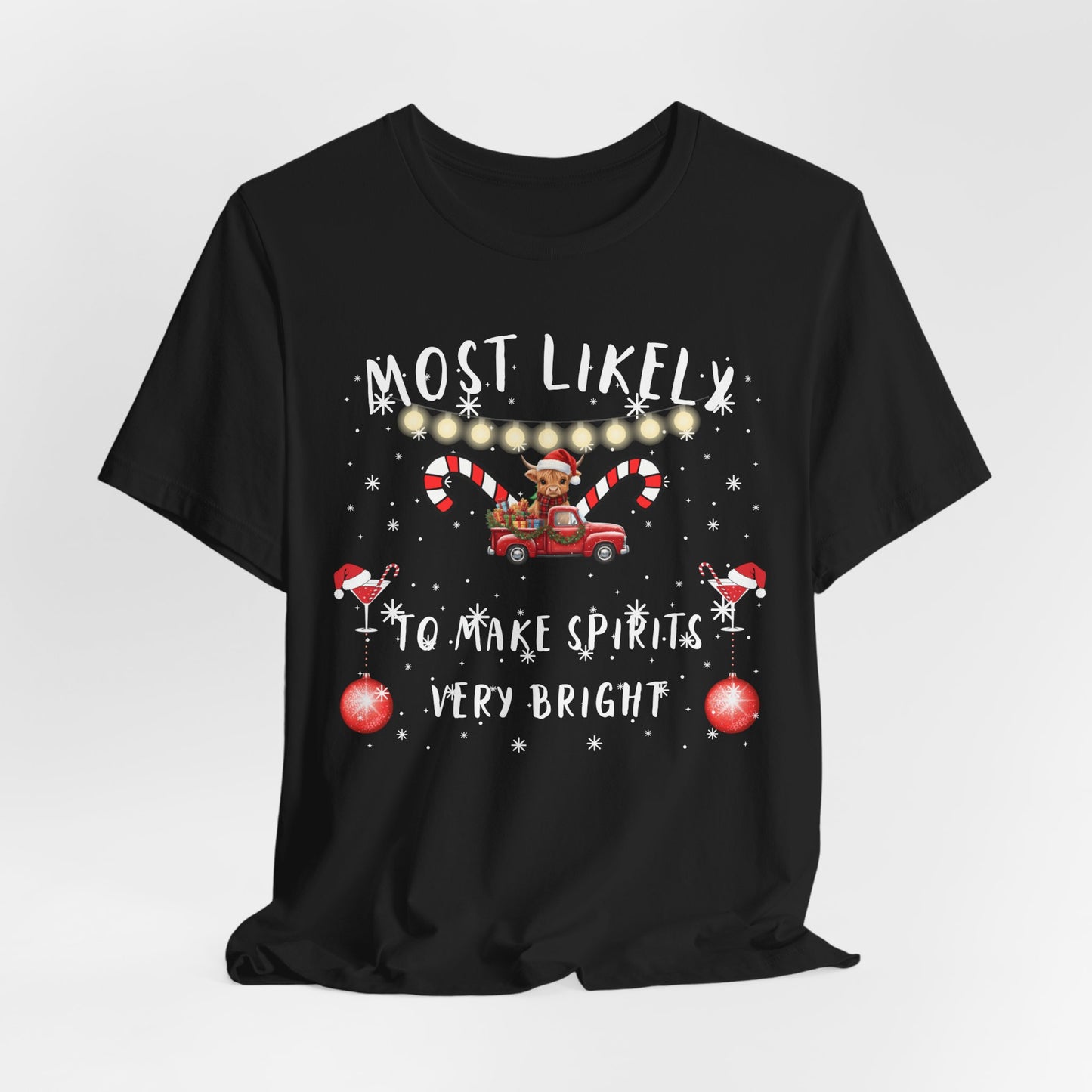 "Most Likely To" Christmas T-Shirts – Fun & Festive Holiday Matching Tees for the Whole Family 40+ Fun Holiday Designs - 1