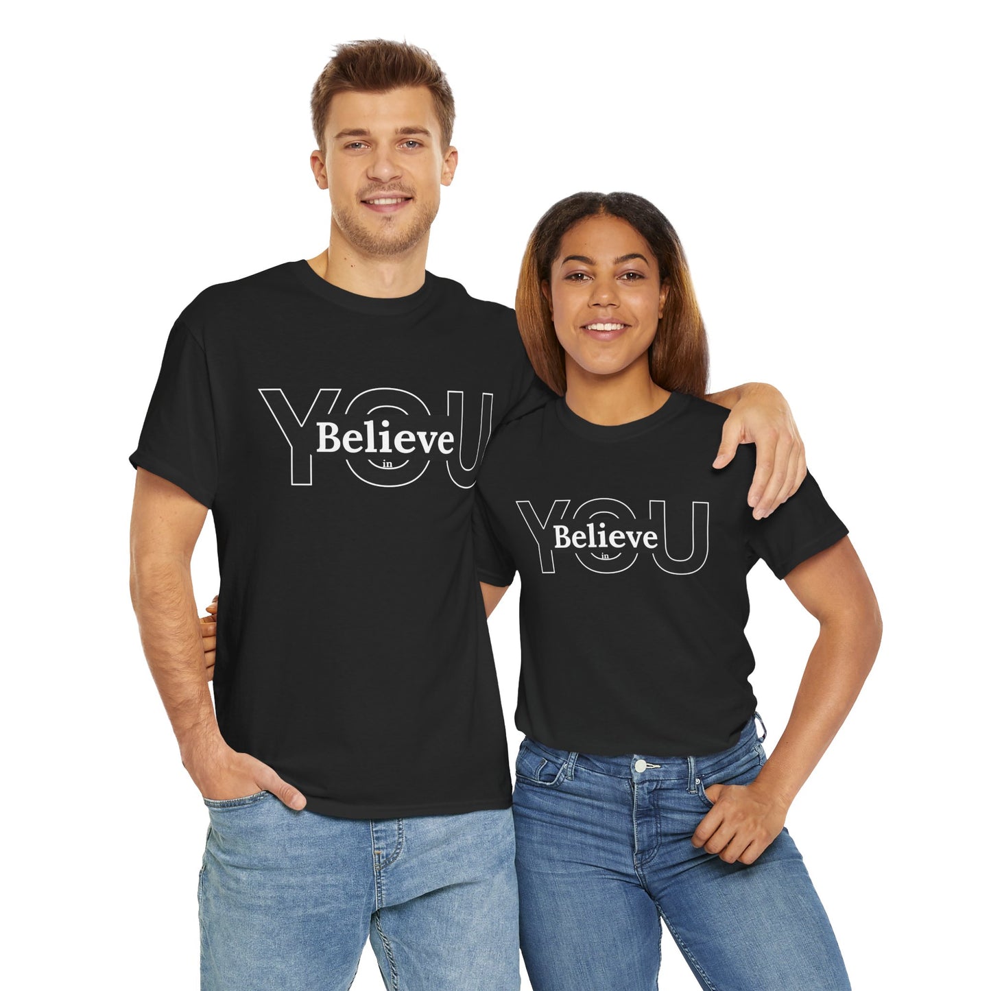 Believe in You (White) - Motivational T-Shirt Unisex Tee