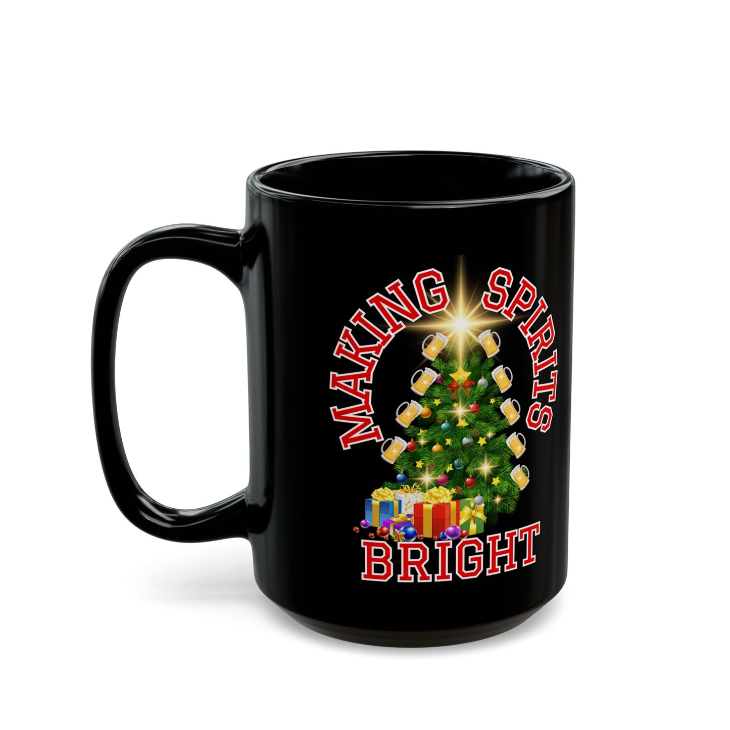 Making Spirits Bright - Black Mug, 15oz