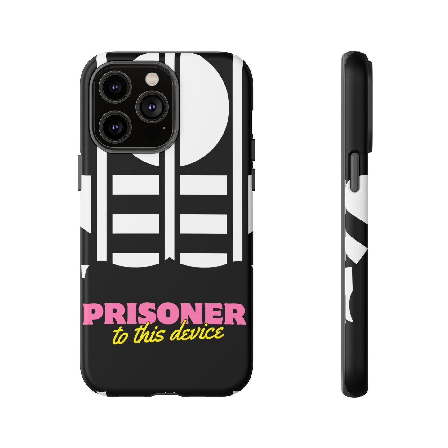 Phone Case iPhone 16/15/14 - Prisoner to this Device Tough Case