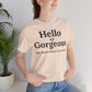 Hello Gorgeous – Your Beauty Shines From Within Confidence & Positivity Inspirational T-Shirt