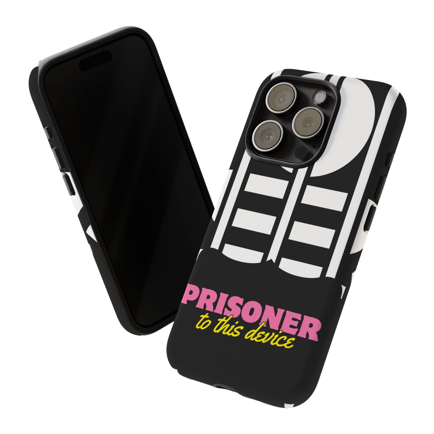 Phone Case iPhone 16/15/14 - Prisoner to this Device Tough Case