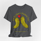 Pickle Couple T-Shirt for Female & Male — "I'm So Glad I Pickled You - I Love Being in Your Jar" Cute Couples Tee