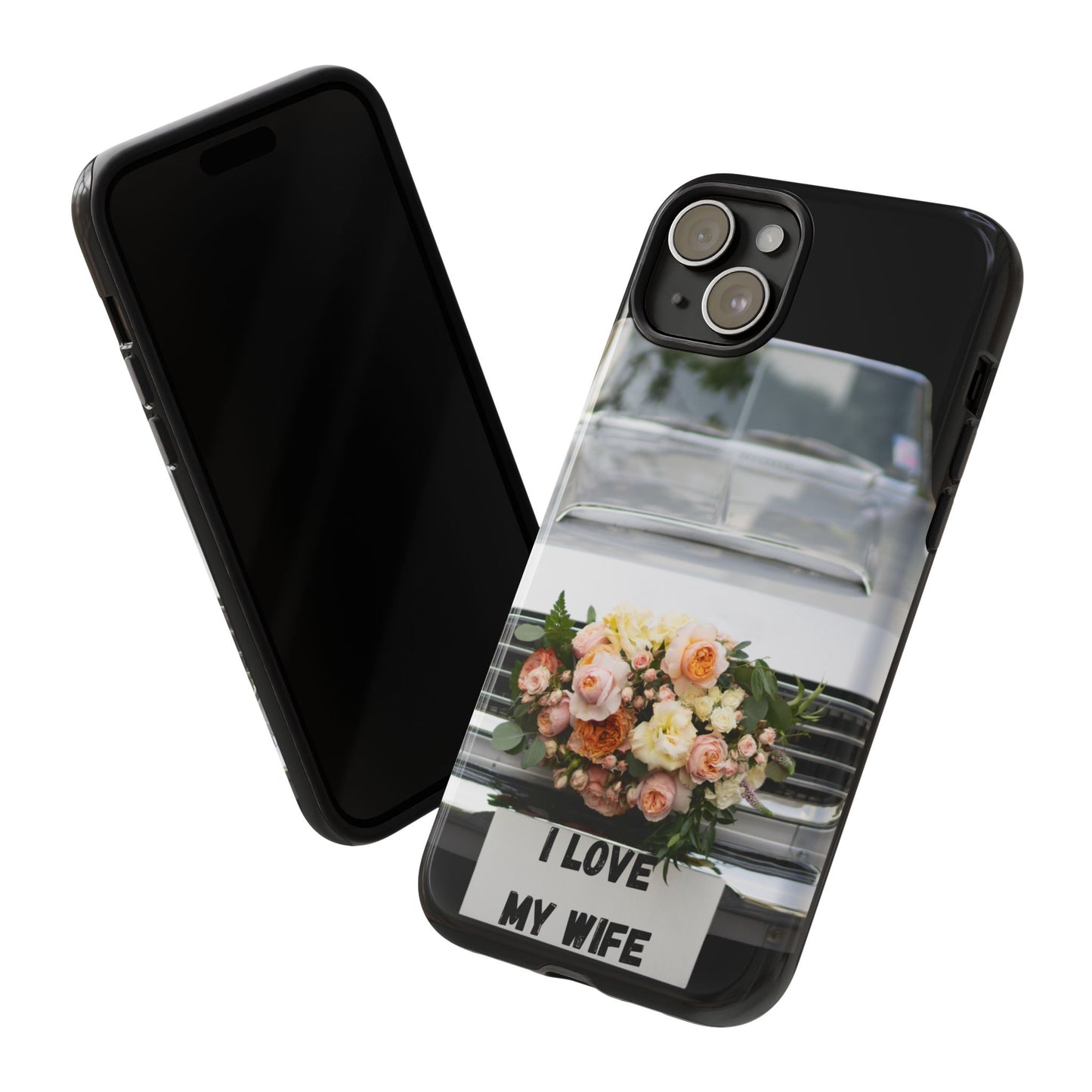 Phone Case iPhone 16/15/14 - I Love My Wife Car Tough Case