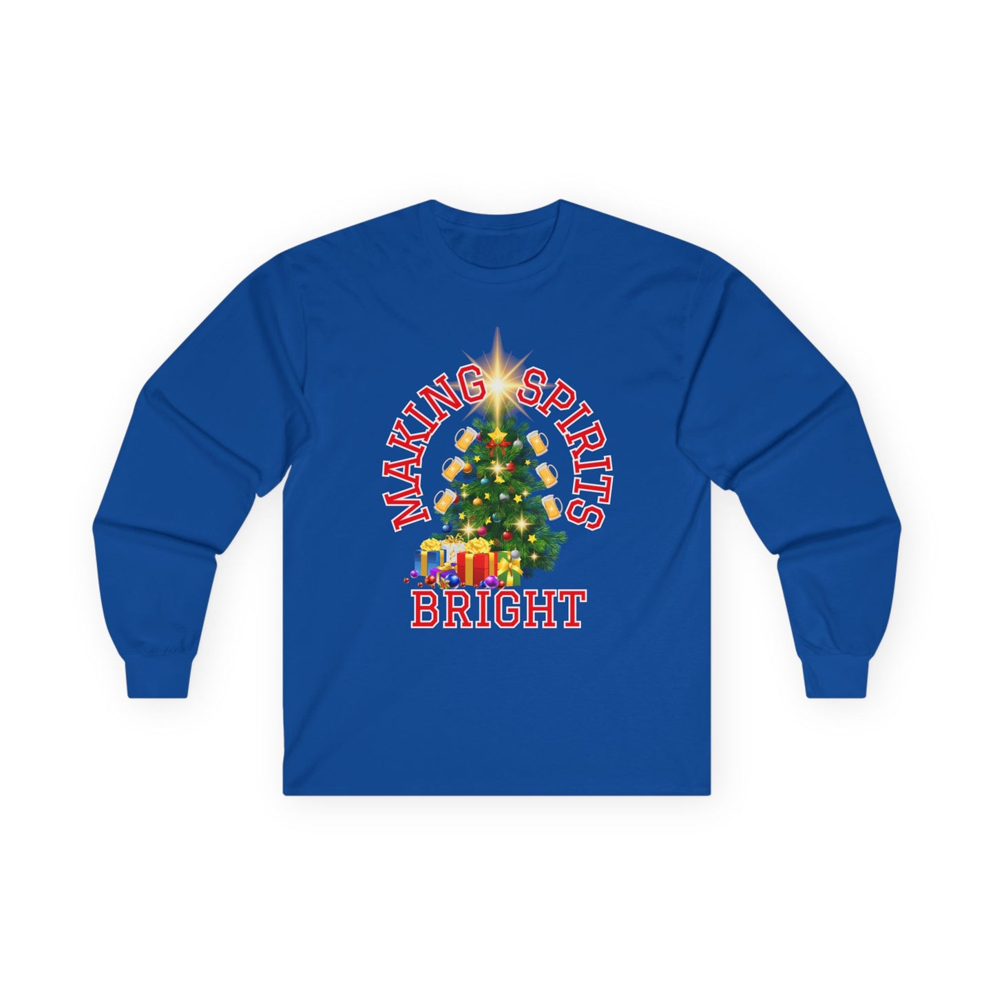 Making Spirits Bright - Unisex Ultra Cotton Long Sleeve Tee