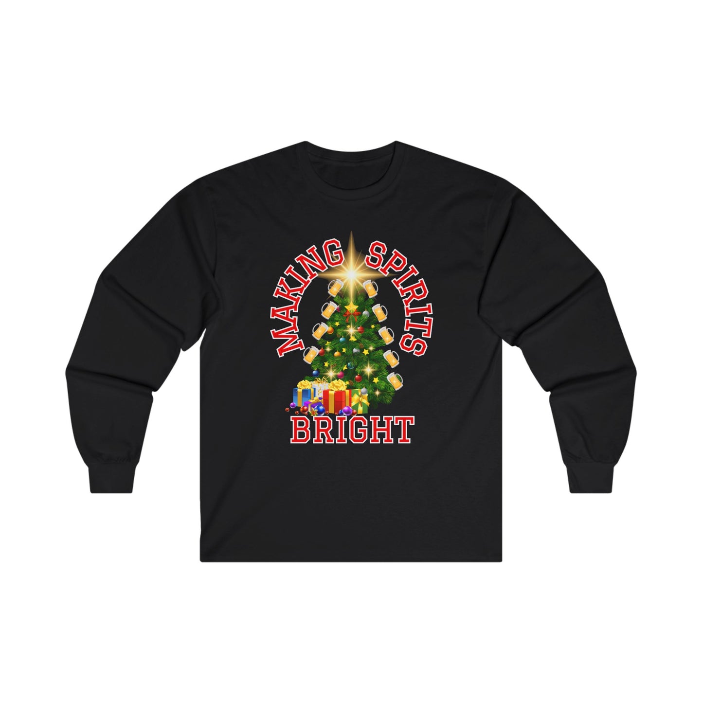 Making Spirits Bright - Unisex Ultra Cotton Long Sleeve Tee