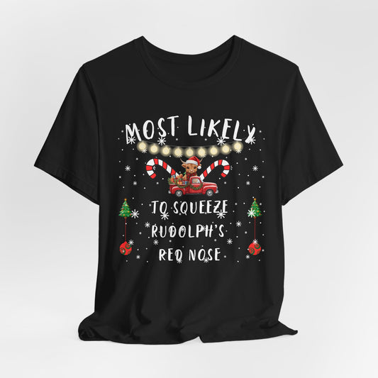"Most Likely To" Christmas T-Shirts – Fun & Festive Holiday Matching Tees for the Whole Family 40+ Fun Holiday Designs - 1
