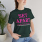 Set Apart Faith-Based Inspirational Tee for Women