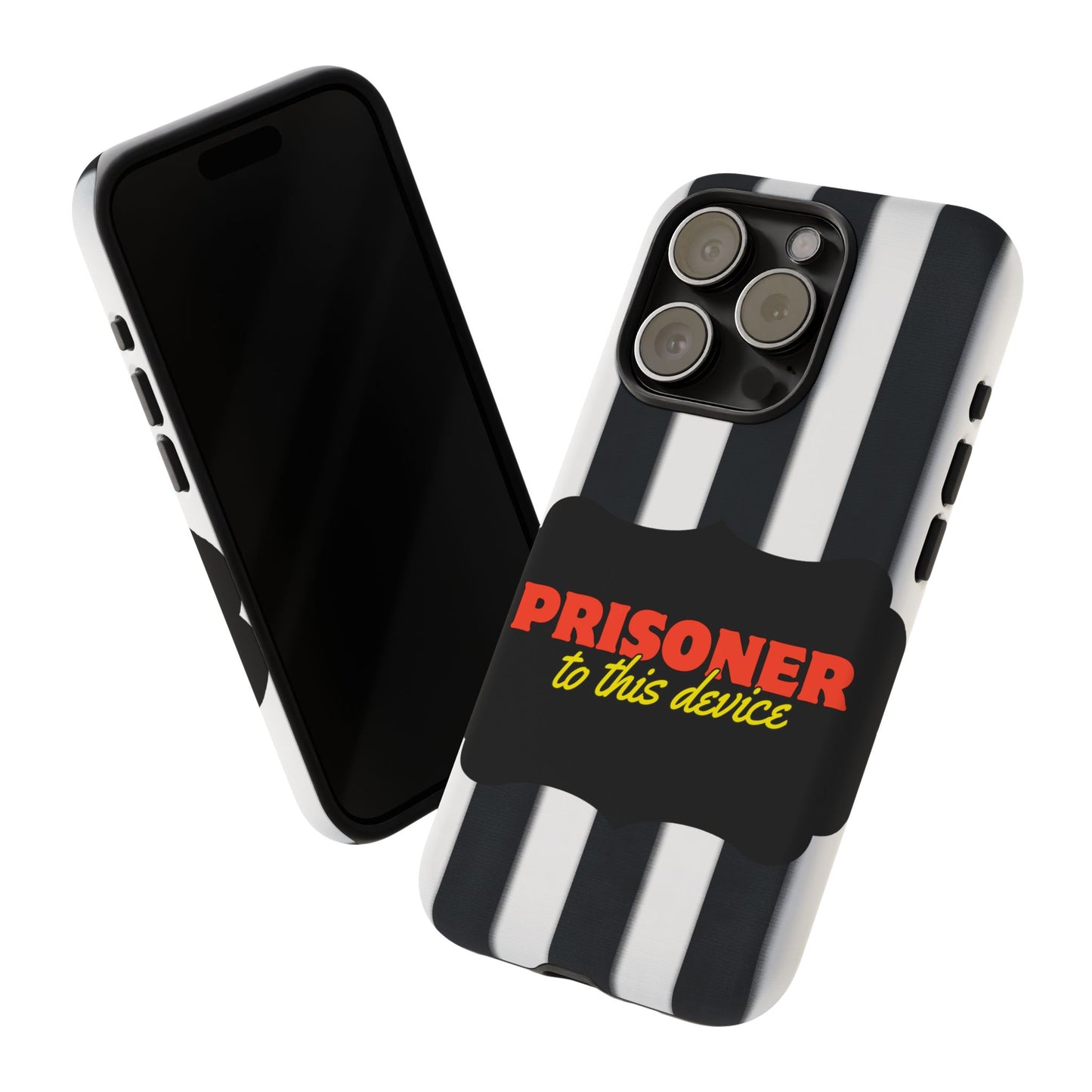 Phone Case iPhone 16/15/14 - Funny Prisoner to this Device Tough Case