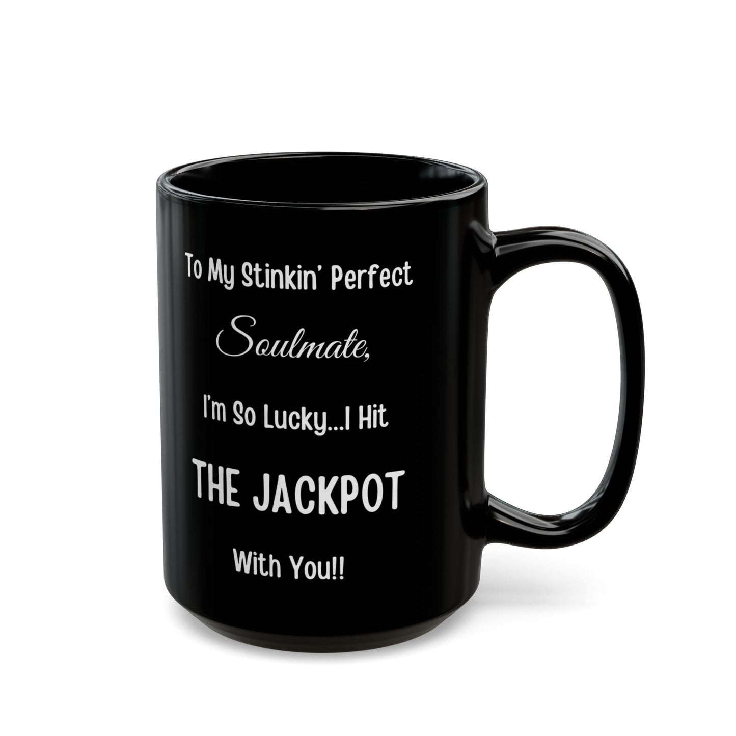 To My Stinkin’ Perfect Soulmate — Cute Poop Couple Coffee Cup (11oz/15oz)