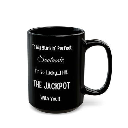 To My Stinkin’ Perfect Soulmate — Cute Poop Couple Coffee Cup (11oz/15oz)