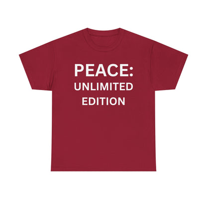 Peace Unlimited Edition Unisex Heavy Cotton Tee | Casual Wear, Gift for Friends, Peace Activism, Comfort, Everyday Style