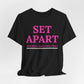 Set Apart Faith-Based Inspirational Tee for Women